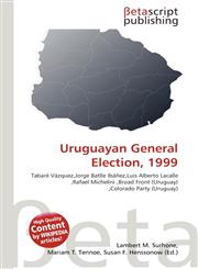 Uruguayan General Election, 1999,613636879X,9786136368795