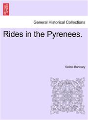 Rides in the Pyrenees.,124090990X,9781240909902