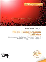 2010 Supercoppa Italiana,6135866338,9786135866339