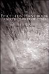 Epictetus' Handbook and the Tablet of Cebes Guides to Stoic Living,0415324521,9780415324526