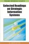 Selected Readings on Strategic Information Systems,1605660906,9781605660905