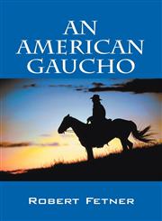 An American Gaucho,143273640X,9781432736408