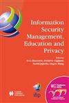 Information Security Management, Education and Privacy IFIP 18th World Computer Congress TC11 19th International Information Security Workshops 22-27 August 2004 Toulouse, France,1402081448,9781402081446