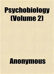 Psychobiology (Volume 2),1151802069,9781151802064