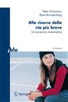 Alla ricerca della via più breve Un'avventura matematica 2nd Edition,8847010888,9788847010888