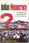 Indian Monocracy Perspectives and Challenges of 21st Century,812120917X,9788121209175