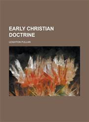 Early Christian Doctrine,1459067096,9781459067097