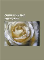 Cumulus Media Networks 24-7 Comedy Radio, ABC FM News, ABC News Radio, American Country Countdown, Best Country Today, CBS Sports Radio, Clas,1230756108,9781230756103