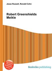 Robert Greenshields Meikle,5512165860,9785512165867