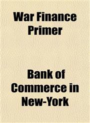 War Finance Primer,1152109839,9781152109834