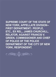 Supreme Court of the State of New York, APPELLATE DIVISION--FIRST DEPARTMENT,1236814290,9781236814296