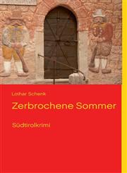 Zerbrochene Sommer,383917225X,9783839172254