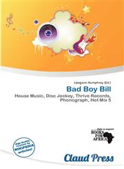 Bad Boy Bill,6139862515,9786139862511