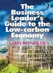 The Business Leader's Guide to the Low Carbon Economy,1409423514,9781409423515