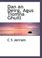 Dan an Deirg, Agus Tiomna Ghuill,1110435835,9781110435838