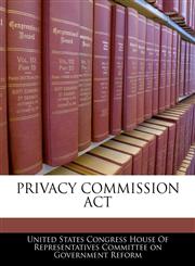 PRIVACY COMMISSION ACT,1240602677,9781240602674