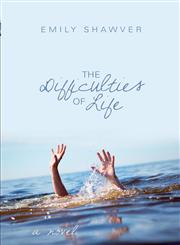 The Difficulties of Life,1618627228,9781618627223