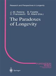 The Paradoxes of Longevity,3540655441,9783540655442