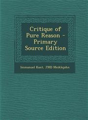 Critique of Pure Reason - Primary Source Edition,1293309176,9781293309179