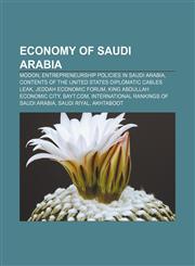 Economy of Saudi Arabia MODON, Entrepreneurship Policies in Saudi Arabia, Contents of the United States diplomatic cables leak,1156448298,9781156448298