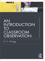 An Introduction to Classroom Observation,0415688507,9780415688505