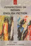 Perspectives on Indian English Fiction 1st Edition,8176256390,9788176256391