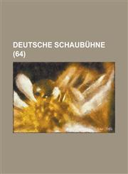 Deutsche Schaubuhne (64 ),1153535610,9781153535618