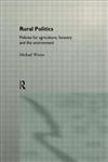 Rural Politics Policies for Agriculture, Forestry and the Environment,0415081769,9780415081764