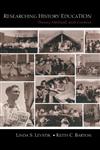 Researching History Education Theory, Method, and Context,0805862706,9780805862706