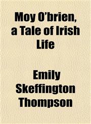 Moy O'brien, a Tale of Irish Life,1152425730,9781152425736