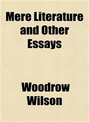 Mere Literature and Other Essays,1152414119,9781152414112