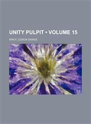 Unity Pulpit (Volume 15),1153907178,9781153907170