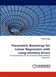 Parametric Bootstrap for Linear Regression with Long-Memory Errors,3838340612,9783838340616