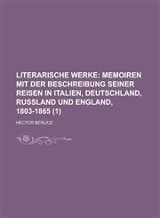 Literarische Werke (1),1235212386,9781235212383