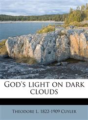God's light on dark clouds,1178809196,9781178809190