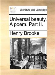 Universal beauty. A poem. Part II.,1170127657,9781170127650