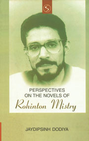 Perspectives on the Novels of Rohinton Mistry 1st Edition,8176257222,9788176257220