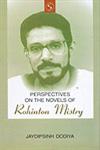 Perspectives on the Novels of Rohinton Mistry 1st Edition,8176257222,9788176257220