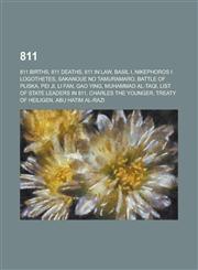 811 Battle of Pliska, List of State Leaders in 811,,1156004497,9781156004494