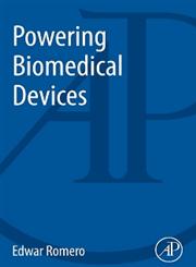 Powering Biomedical Devices,0124077838,9780124077836