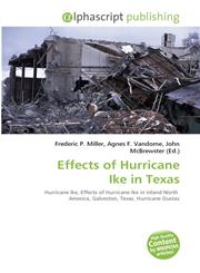 Effects of Hurricane Ike in Texas,6130033273,9786130033279