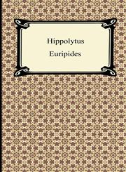 Hippolytus,1420944169,9781420944167