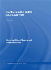 Conflicts in the Middle East Since 1945 (The Making of the Contemporary World) 3rd Edition,0415440165,9780415440165