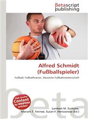 Alfred Schmidt (Fußballspieler),6134866148,9786134866149