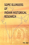 Some Blunders of Indian Historical Research,8188388262,9788188388264