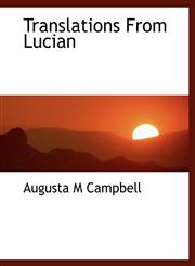Translations From Lucian,1116200333,9781116200331