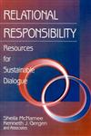 Relational Responsibility Resources for Sustainable Dialogue,0761910948,9780761910947