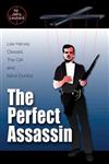 The Perfect Assassin Lee Harvey Oswald, the CIA and Mind Control,1403363358,9781403363350