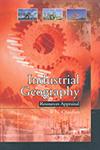 Industrial Geography Resources Appraisal 1st Published,8183760902,9788183760904