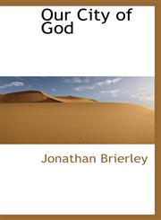 Our City of God,1103096990,9781103096992